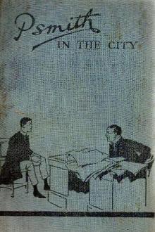 Psmith in the City by Pelham Grenville Wodehouse