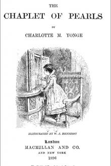 The Chaplet of Pearls by Charlotte Mary Yonge
