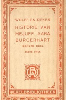 Historie van Mejuffrouw Sara Burgerhart by Agatha Deken, Elizabeth Bekker Wolff