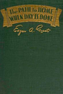 When Day is Done by Edgar A. Guest