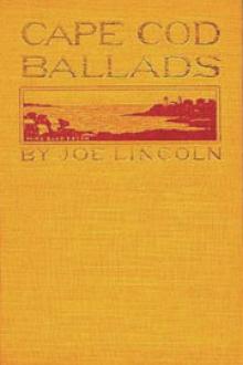 Cape Cod Ballads, and Other Verse by Joseph Crosby Lincoln