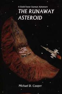 The Runaway Asteroid by Michael D. Cooper