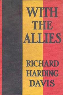 With the Allies by Richard Harding Davis