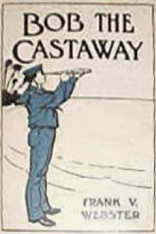 Bob the Castaway by Frank V. Webster