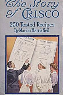 The Story of Crisco by Marion Harris Neil