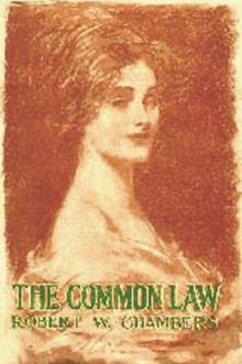 The Common Law by Robert W. Chambers