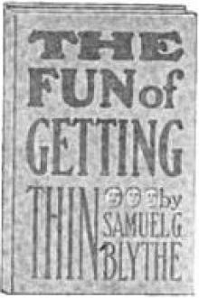 The Fun of Getting Thin by Samuel G. Blythe