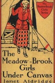 The Meadow-Brook Girls Under Canvas by Janet Aldridge