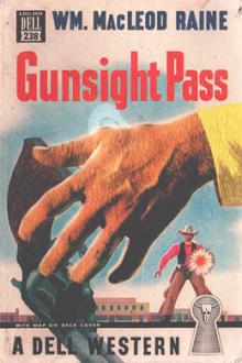 Gunsight Pass by William MacLeod Raine