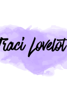 Traci Lovelot