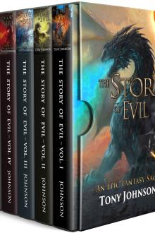 The Story of Evil - An Epic Fantasy (Vol. I-V)