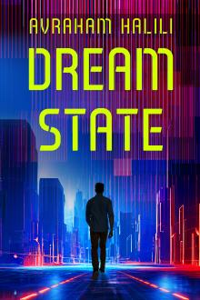 Dream State: A SciFi Novella
