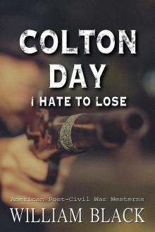 Colton Day: “I Hate to Lose”