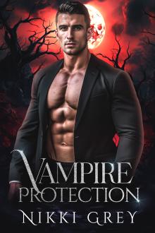 Vampire Protection: Supernatural Romantic Thriller 