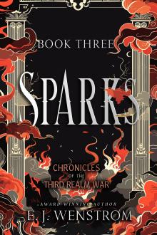 Sparks, Chronicles of the Third Realm War #3